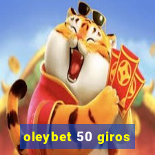 oleybet 50 giros